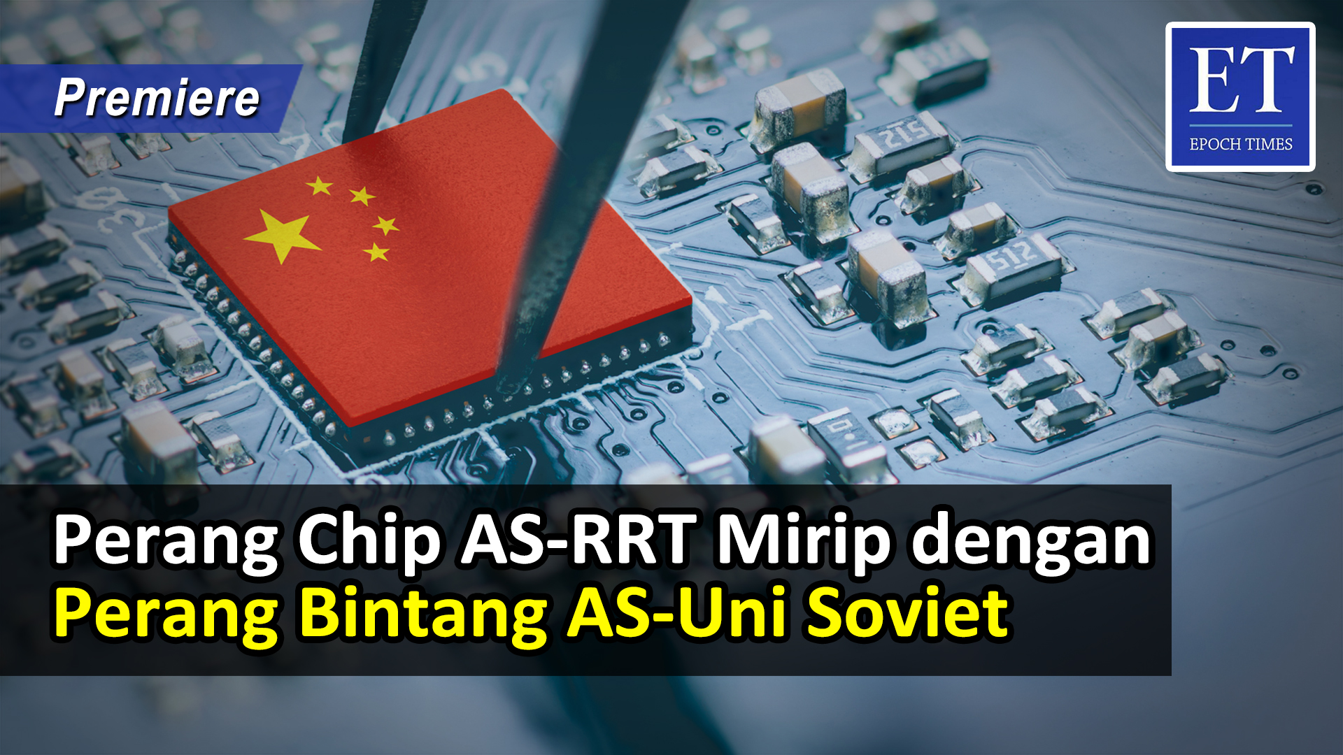 Perang Chip As Rrt Mirip Dengan Perang Bintang Amerika Serikat Uni