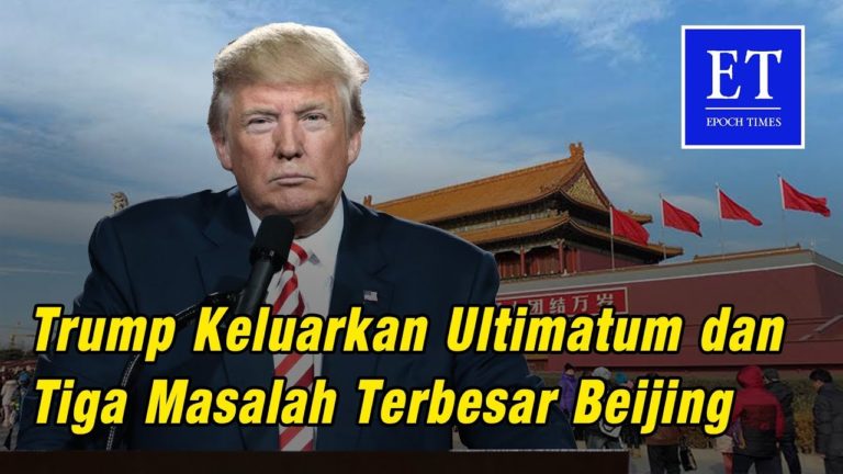 Trump Keluarkan Ultimatum dan Tiga Masalah Terbesar Beijing