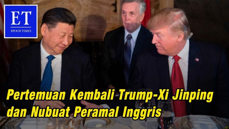 Pertemuan Kembali Trump-Xi Jinping dan Nubuat Peramal Inggris