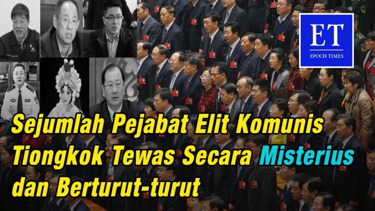 MISTERIUS, Sejumlah Pejabat Komunis Tiongkok Tewas Secara berturut-turut
