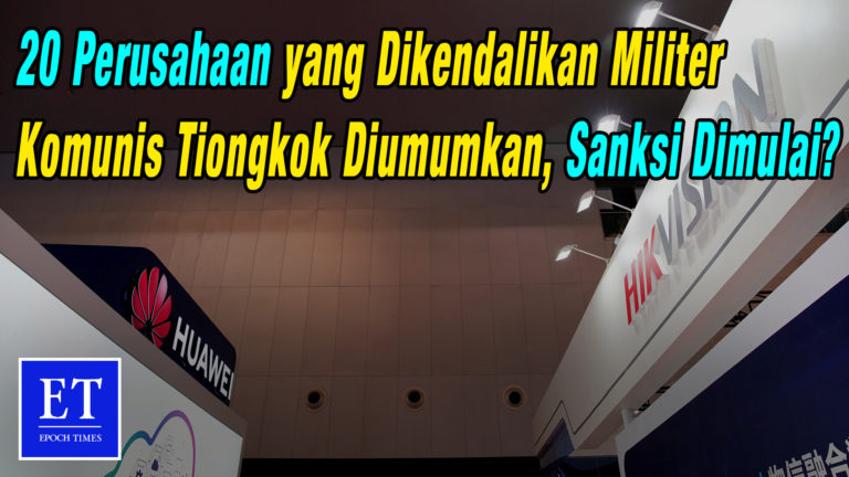 20 Perusahaan yang Dikendalikan Militer Komunis Tiongkok Diumumkan, Sanksi Dimulai?
