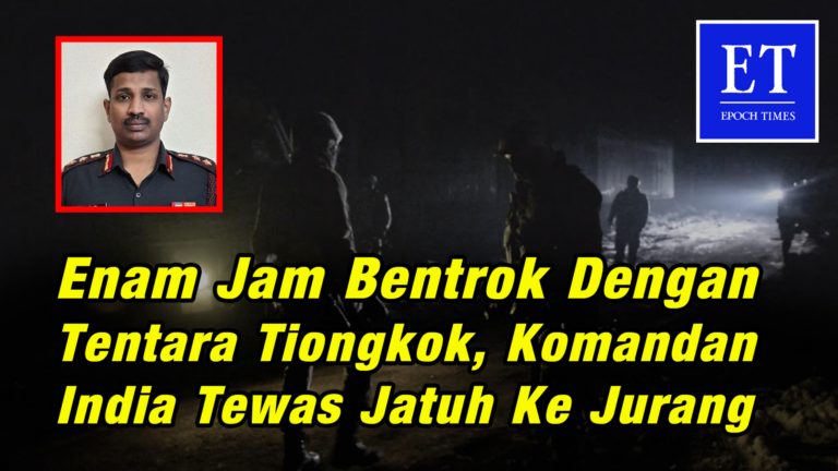 6 Jam Tentara Tiongkok dan India Bentrok dalam Kegelapan, Komandan India Tewas Jatuh ke Jurang