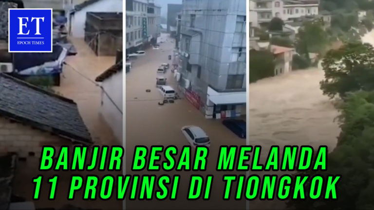 Banjir Besar Melanda di 11 Provinsi di Tiongkok, Media yang Dikelola Komunis Tiongkok Bungkam