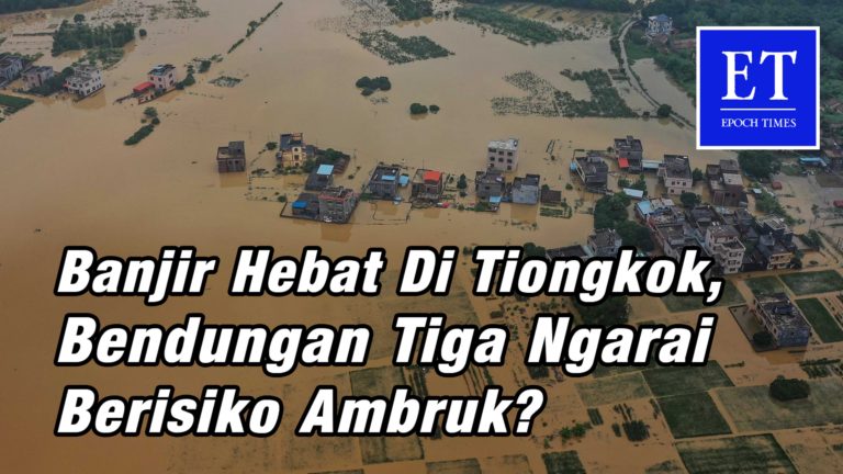 Banjir Hebat di Tiongkok Selatan, Warga Mengungsi, Bendungan Tiga Ngarai Berisiko Ambruk?
