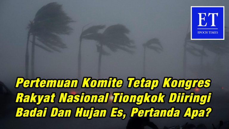 *ADA YANG ANEH* Hari Pertama Pertemuan Kongres Rakyat Nasional Tiongkok Diiringi Badai dan Hujan Es