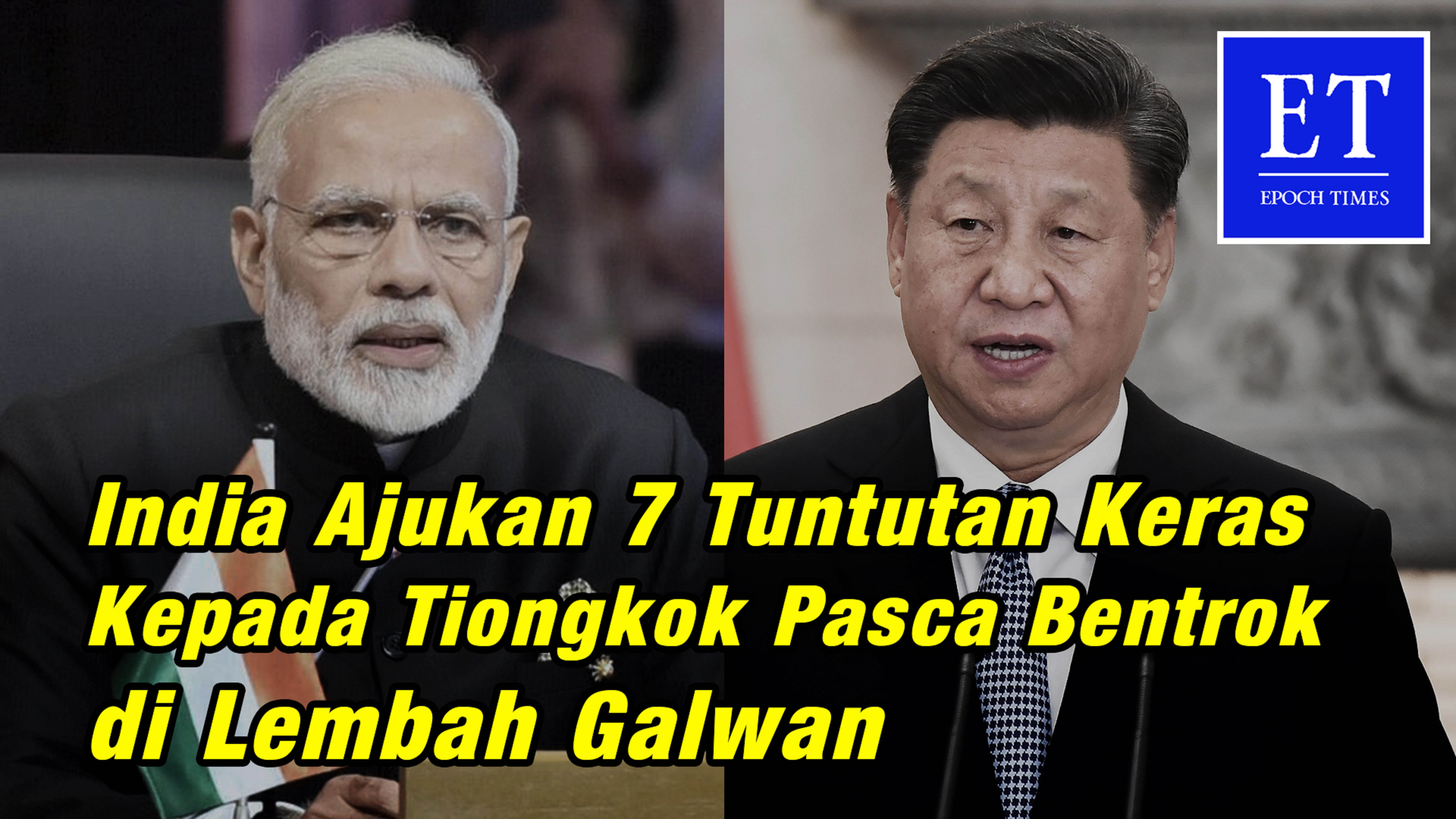 India Ajukan 7 Tuntutan Keras Kepada Tiongkok Pasca Bentrok di Lembah Galwan