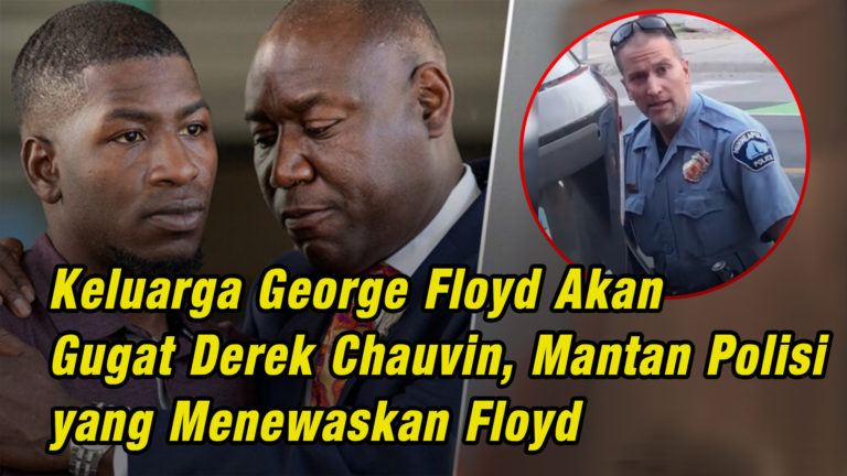 Keluarga George Floyd Akan Gugat Derek Chauvin, Mantan Polisi yang Menewaskan Floyd