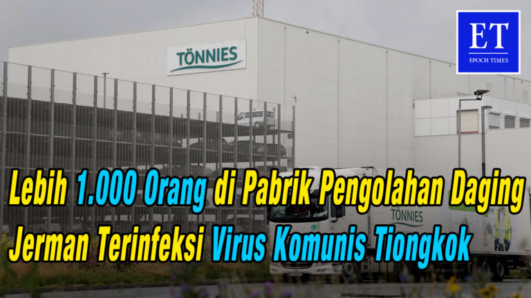 Lebih 1.000 Orang di Pabrik Pengolahan Daging Jerman Terinfeksi Virus Komunis Tiongkok