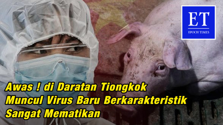 Awas ! di Daratan Tiongkok Muncul Virus Baru Berkarakteristik Sangat Mematikan