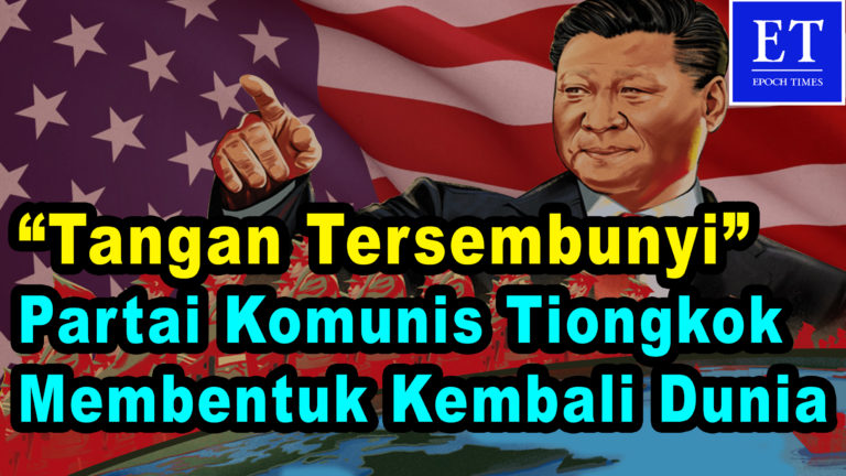 “Tangan Tersembunyi” Memaparkan Bagaimana PKT Membentuk Kembali Dunia