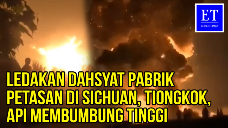 Ledakan Dahsyat Pabrik Petasan di Sichuan, Tiongkok, Api Membumbung Tinggi