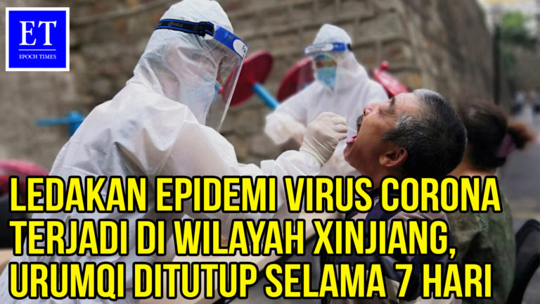 Ledakan Epidemi Virus Corona Terjadi di Wilayah Xinjiang, Urumqi Ditutup Selama 7 Hari