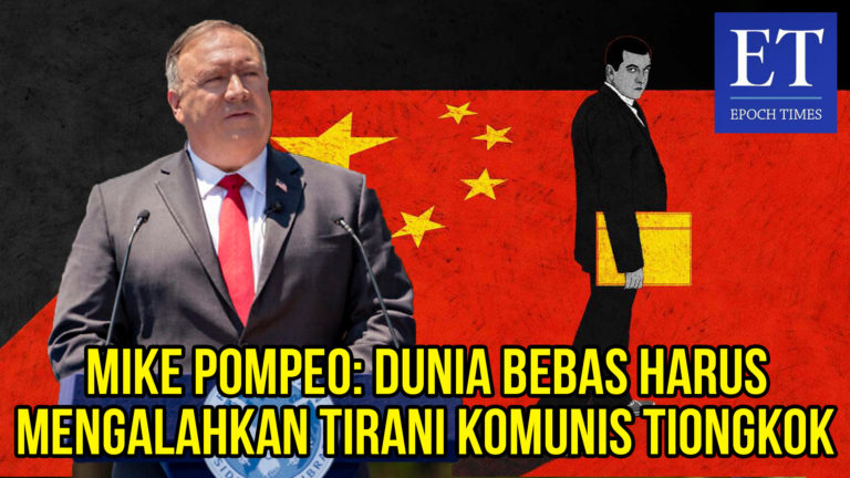 Mike Pompeo: Dunia Bebas Harus Mengalahkan Tirani PKT
