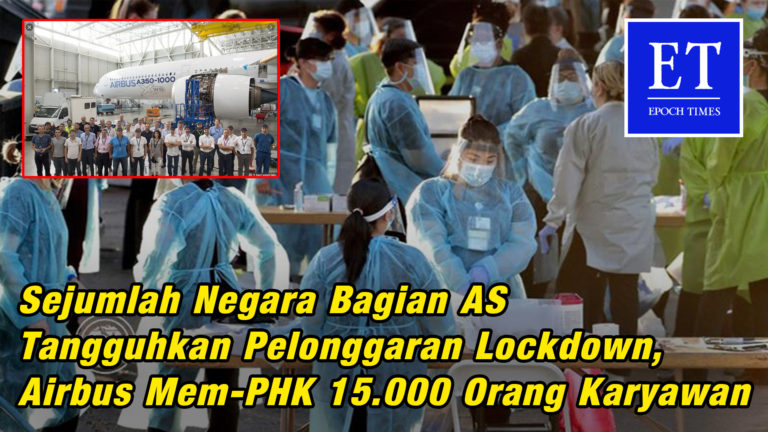 Sejumlah Negara Bagian AS Tangguhkan Pelonggaran Lockdown, Airbus Mem-PHK 15.000 Orang Karyawan