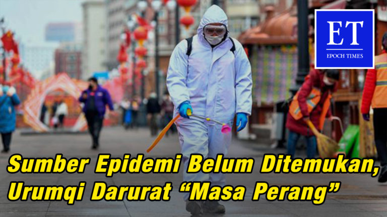 Sumber Epidemi Belum Ditemukan, Urumqi Darurat “Masa Perang”