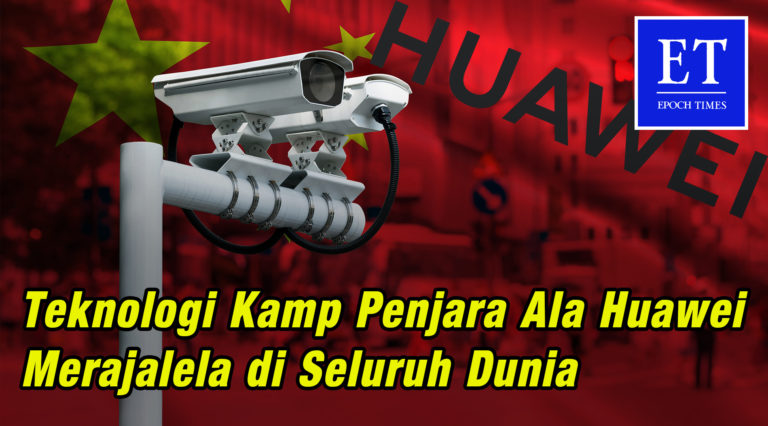 Teknologi Kamp Penjara Ala Huawei Merajalela di Seluruh Dunia