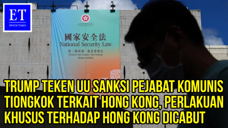 Trump Teken UU Sanksi Pejabat PKT Terkait Hong Kong, Perlakuan Khusus Terhadap Hong Kong Dicabut