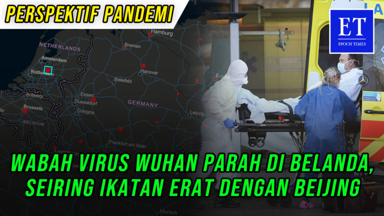 Wabah Virus Wuhan Parah di Belanda, Seiring Ikatan Erat dengan Beijing jpg