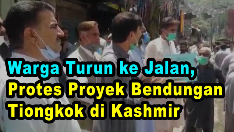 Warga Turun ke Jalan, Protes Proyek Komunis Tiongkok Bangun Bendungan di Kashmir