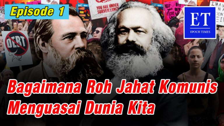 **EPISODE 1** Bagaimana Roh Jahat Komunis Menguasai Dunia Kita