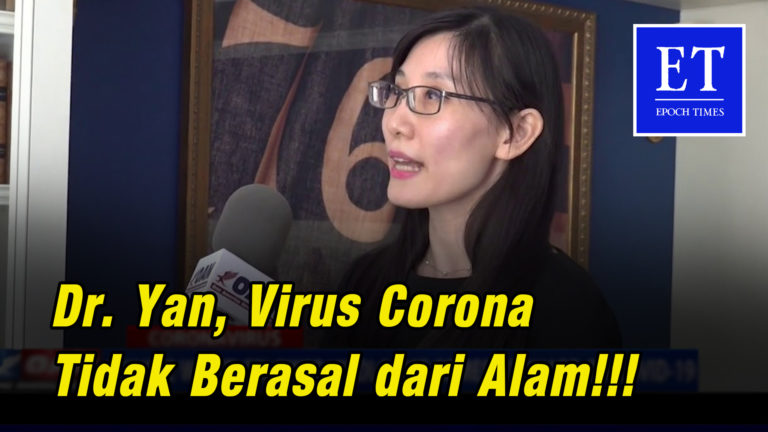 Dr. Yan, Virus Corona Tidak Berasal dari Alam!!!