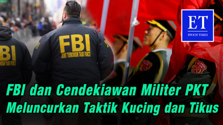 FBI dan Cendekiawan Militer Komunis Tiongkok Meluncurkan Taktik Kucing dan Tikus