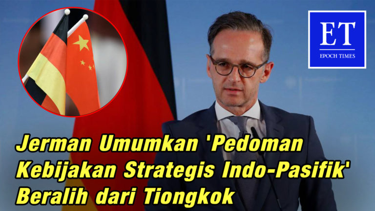 Jerman Umumkan ‘Pedoman Kebijakan Strategis Indo-Pasifik’ Beralih dari Tiongkok