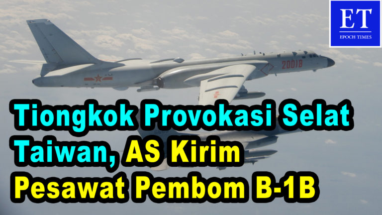 Komunis Tiongkok Provokasi Selat Taiwan, Amerika Serikat Kirim Pesawat Pembom B-1B