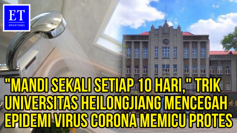 “Mandi Sekali Setiap 10 Hari” Trik Universitas Heilongjiang Cegah Epidemi Virus Corona Memicu Protes