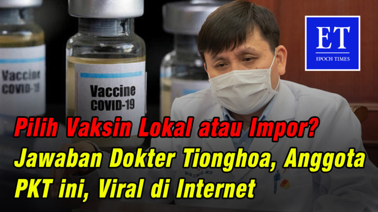 Pilih Vaksin Lokal atau Impor? Jawaban Dokter Tionghoa, Anggota PKT ini, Viral di Internet
