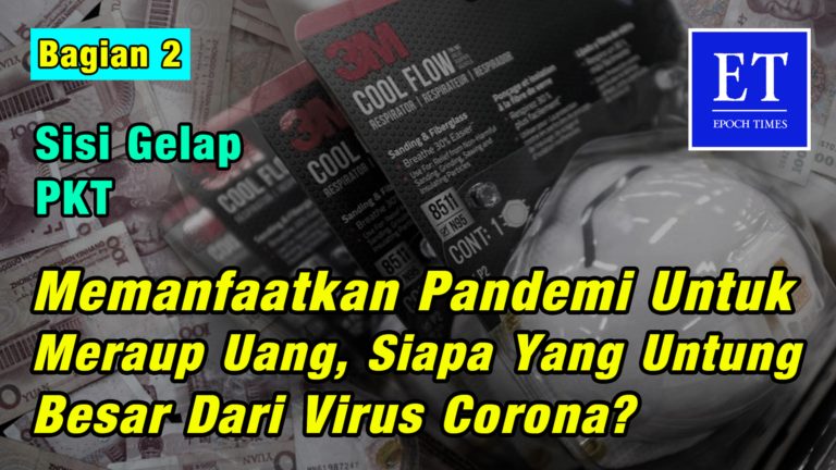[Eps.2] Sisi Gelap PKT: Memanfaatkan Pandemi untuk Meraup Uang, Siapa yang Untung Besar dari Virus..