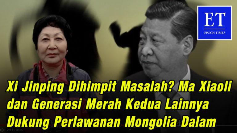 Xi Jinping Dihimpit Masalah? Ma Xiaoli dan Generasi Merah Kedua Lainnya Dukung Perlawanan Mongolia..