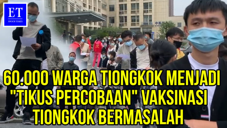 60.000 Warga Tiongkok Menjadi “Tikus Percobaan”, Vaksinasi Tiongkok Bermasalah