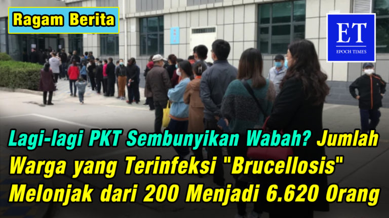 Lagi-lagi PKT Sembunyikan Wabah Penyakit? Jumlah Warga yang Terinfeksi “Brucellosis” di Lanzhou