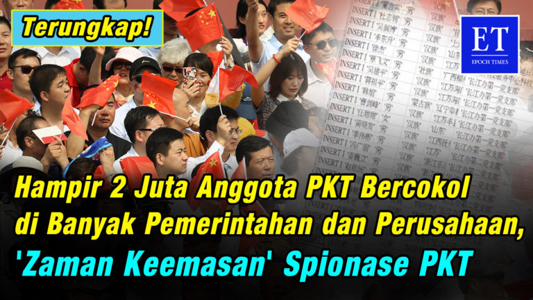 Spionase PKT!! Hampir 2 Juta Anggota PKT Bercokol di Banyak Pemerintahan dan Perusahaan