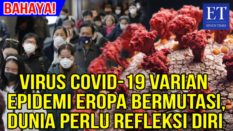 Tian Yun: Virus Varian Epidemi Eropa Bermutasi, Dunia Perlu Refleksi Diri