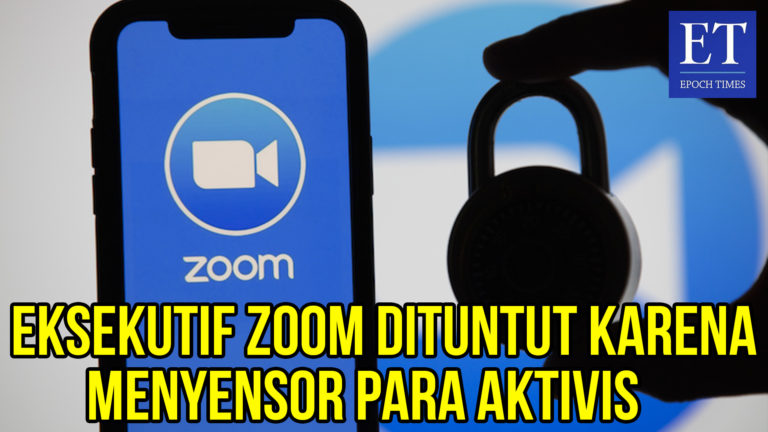 Eksekutif Zoom Dituntut karena Menyensor Para Aktivis