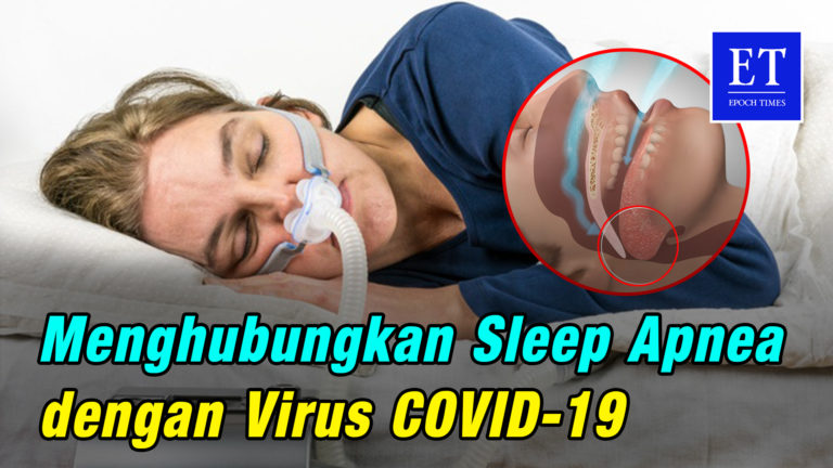Menghubungkan Sleep Apnea dengan Virus COVID-19