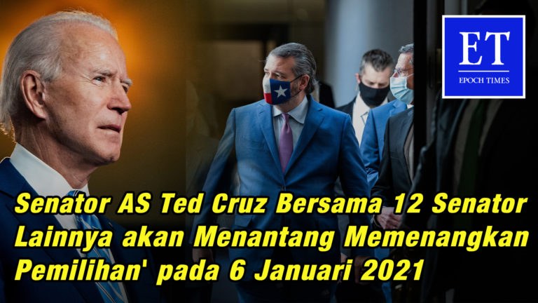 Senator AS Ted Cruz Bersama 12 Senator Lainnya akan Menantang Biden pada 6 Januari 2021