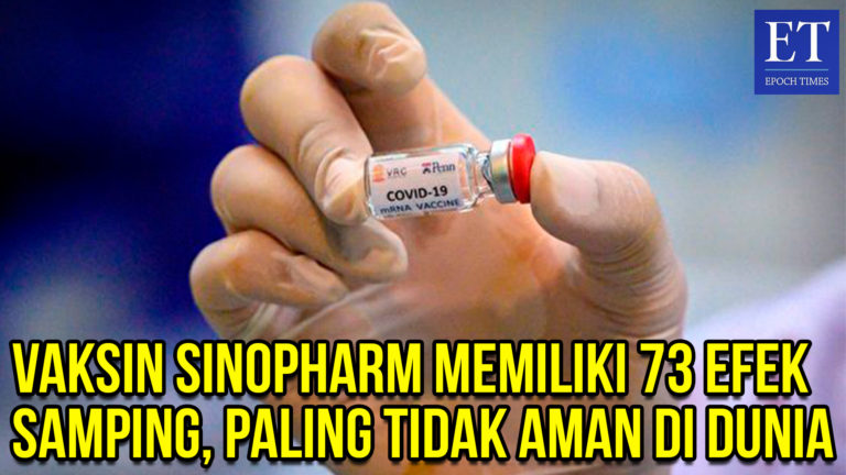 Vaksin Sinopharm Memiliki 73 Efek Samping, Apakah Aman ?