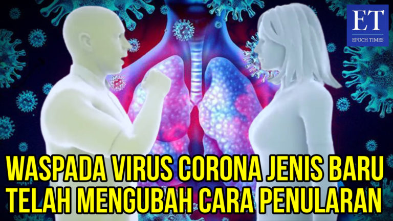 Virus Corona Telah Mengubah Cara Penularan dan Orang yang Terinfeksi