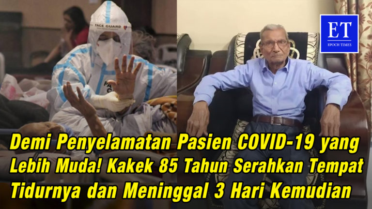 Demi Penyelamatan Pasien COVID-19 yang Lebih Muda! Kakek 85 Tahun Serahkan Tempat Tidurnya dan….