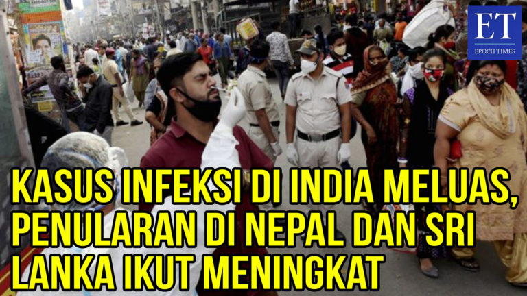 Kasus Infeksi di India Meluas, Penularan di Nepal dan Sri Lanka Ikut Meningkat