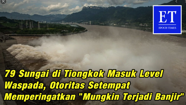 79 Sungai di Tiongkok Masuk Level Waspada, Otoritas Setempat Memperingatkan “Mungkin Terjadi Banjir”