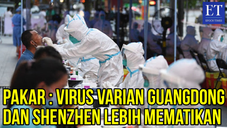 Pakar : Virus Varian Guangdong dan Shenzhen Lebih Mematikan
