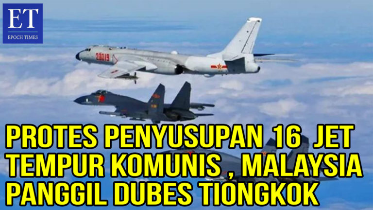 Protes Penyusupan 16 Jet Tempur Tiongkok, Malaysia Panggil Dubes Tiongkok