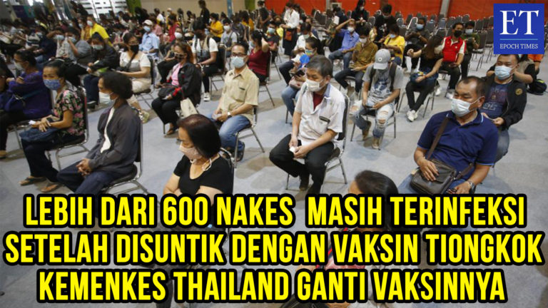 Lebih dari 600 Nakes Masih Terinfeksi Setelah Disuntik Vaksin Tiongkok, Thailand Ganti Vaksinnya