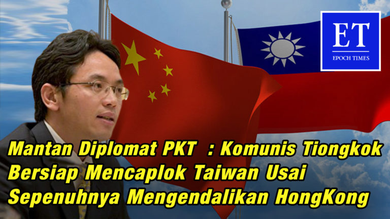 Mantan Diplomat PKT : Xi Jinping Bersiap Mencaplok Taiwan Usai Sepenuhnya Mengendalikan HongKong