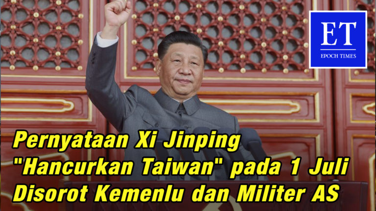 Pernyataan Xi Jinping “Hancurkan Taiwan” pada 1 Juli Disorot Kemenlu dan Militer AS