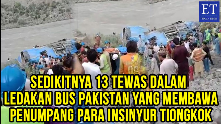 Sedikitnya 13 Tewas dalam Ledakan Bus Pakistan yang Membawa Penumpang Para Insinyur Tiongkok